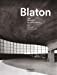 Image du vendeur pour Blaton : Une dynastie de constructeurs [FRENCH LANGUAGE - Hardcover ] mis en vente par booksXpress
