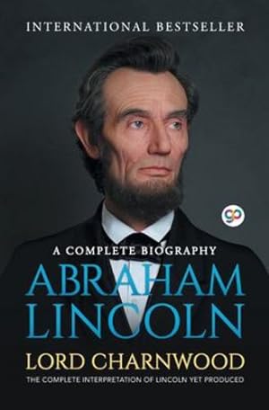 Seller image for Abraham Lincoln: A Complete Biography [Soft Cover ] for sale by booksXpress