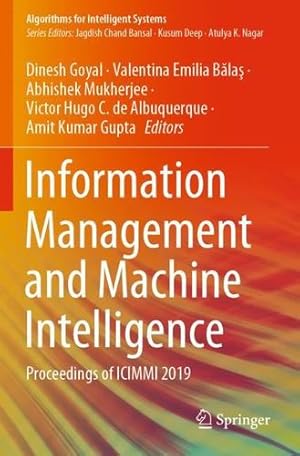 Bild des Verkufers fr Information Management and Machine Intelligence: Proceedings of ICIMMI 2019 (Algorithms for Intelligent Systems) [Paperback ] zum Verkauf von booksXpress