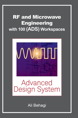 Bild des Verkufers fr RF and Microwave Engineering - With 100 Keysight (ADS) Workspaces (Hardback or Cased Book) zum Verkauf von BargainBookStores