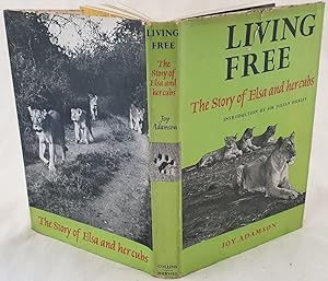 LIVING FREE THE STORY OF ELSA AND HER CUBS,