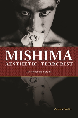 Seller image for Mishima, Aesthetic Terrorist: An Intellectual Portrait (Paperback or Softback) for sale by BargainBookStores