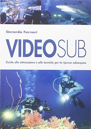 Immagine del venditore per Videosub. Guida alla attrezzature e alle tecniche per la ripresa subacquea venduto da libreria biblos