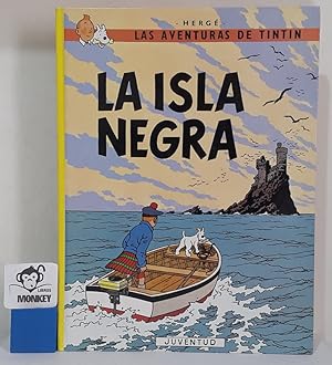 La Isla Negra. Las aventuras de Tintín