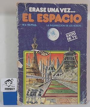 Imagen del vendedor de rase una vez.El espacio. N 6. La insureccin de los robots a la venta por MONKEY LIBROS