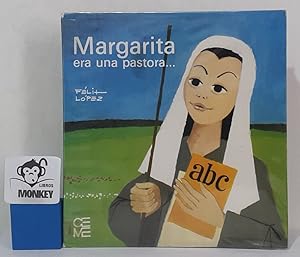 Seller image for Margarita era una pastora. for sale by MONKEY LIBROS