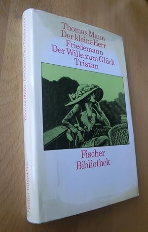 Bild des Verkufers fr Der kleine Herr Friedemann/ Der Wille zum Glck / Tristan zum Verkauf von Dipl.-Inform. Gerd Suelmann