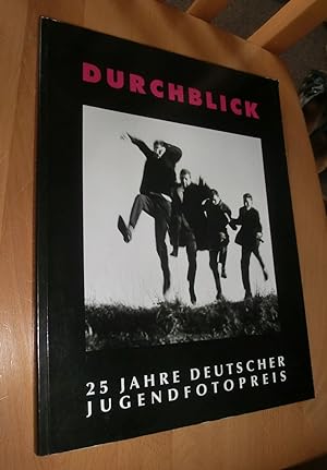 Seller image for Durchblick - 25 Jahre Deutscher Jugendfotopreis for sale by Dipl.-Inform. Gerd Suelmann