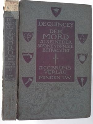 Seller image for Der Mord als eine schne Kunst betrachtet. Thomas de Quincey. [Die bers. stammt von Alfred Peuker] for sale by Herr Klaus Dieter Boettcher