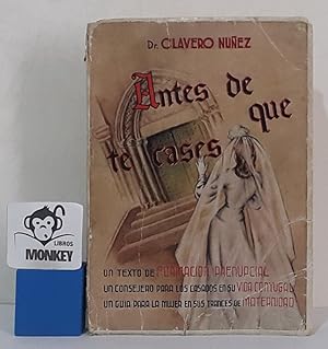 Seller image for Antes de que te cases for sale by MONKEY LIBROS
