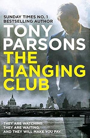 Seller image for The Hanging Club: (DC Max Wolfe) for sale by WeBuyBooks
