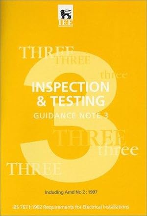 Image du vendeur pour Inspection and Testing: Guidance Note 3 (Wiring Regulations and Associated Trade Publications Series) mis en vente par WeBuyBooks