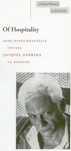 Seller image for Of Hospitality : Anne Dufourmantelle Invites Jacques Derrida to Respond for sale by GreatBookPrices