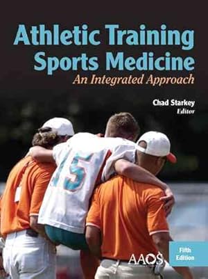 Seller image for Athletic Training and Sports Medicine : An Integrated Approach for sale by GreatBookPrices