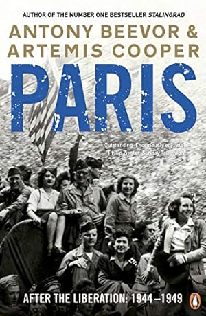 Imagen del vendedor de Paris: After the Liberation, 1944-1949. Antony Beevor and Artemis Cooper [Soft Cover ] a la venta por booksXpress