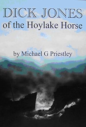 Bild des Verkufers fr Dick Jones of the Hoylake Horse zum Verkauf von WeBuyBooks