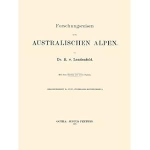 Image du vendeur pour Forschungsreisen in den australischen Alpen mis en vente par Versandantiquariat Nussbaum