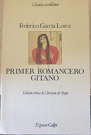 PRIMER ROMANCERO GITANO. EDICION CRITICA DE CHRISTIAN DE PAEPE.