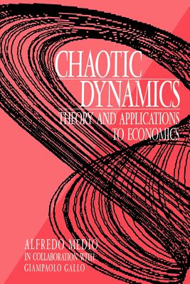 Immagine del venditore per Chaotic Dynamics: Theory and Applications to Economics (Paperback or Softback) venduto da BargainBookStores