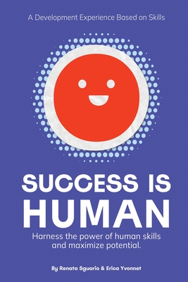 Seller image for Success is Human: A Development Experience Based on Skills (Paperback or Softback) for sale by BargainBookStores