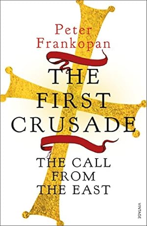 Imagen del vendedor de The First Crusade: The Call from the East [Soft Cover ] a la venta por booksXpress