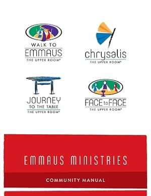 Imagen del vendedor de Emmaus Ministries Community Manual (Paperback or Softback) a la venta por BargainBookStores