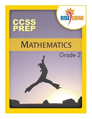 Imagen del vendedor de Rise & Shine CCSS Prep Grade 2 Mathematics (Paperback or Softback) a la venta por BargainBookStores