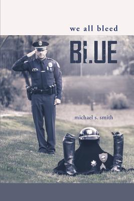 Seller image for We All Bleed Blue (Paperback or Softback) for sale by BargainBookStores
