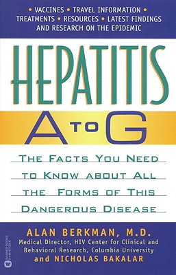 Imagen del vendedor de Hepatitis A to G: The Facts You Need to Know about All the Forms of This Dangerous Disease (Paperback or Softback) a la venta por BargainBookStores