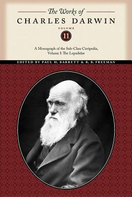 Seller image for The Works of Charles Darwin, Volume 11: A Monograph of the Sub-Class Cirripedia, Volume I: The Lepadidae (Paperback or Softback) for sale by BargainBookStores