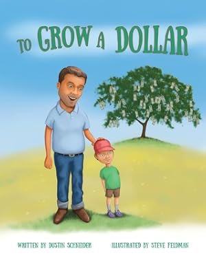 Imagen del vendedor de To Grow a Dollar (Paperback or Softback) a la venta por BargainBookStores