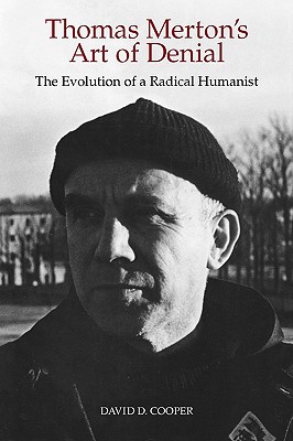 Seller image for Thomas Merton's Art of Denial: The Evolution of a Radical Humanist (Paperback or Softback) for sale by BargainBookStores