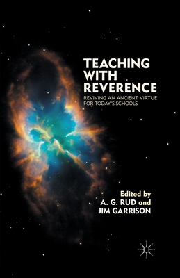 Bild des Verkufers fr Teaching with Reverence: Reviving an Ancient Virtue for Today's Schools (Paperback or Softback) zum Verkauf von BargainBookStores