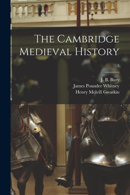 Seller image for The Cambridge Medieval History; 3 (Paperback or Softback) for sale by BargainBookStores