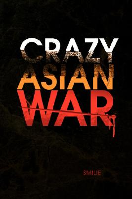 Seller image for Crazy Asian War (Hardback or Cased Book) for sale by BargainBookStores