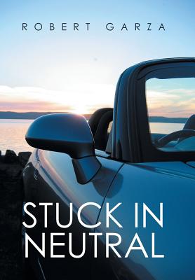 Immagine del venditore per Stuck in Neutral (Hardback or Cased Book) venduto da BargainBookStores