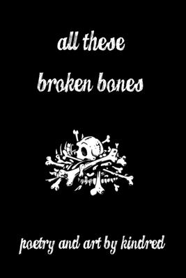 Image du vendeur pour All These Broken Bones (Paperback or Softback) mis en vente par BargainBookStores