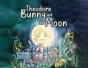 Bild des Verkufers fr Theodore Bunny and The Moon (Paperback or Softback) zum Verkauf von BargainBookStores