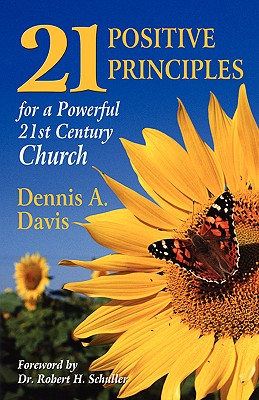 Imagen del vendedor de Twenty-one Positive Principles for a Powerful Twenty-first Century Church (Paperback or Softback) a la venta por BargainBookStores