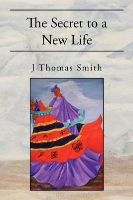 Seller image for The Secret to a New Life (Paperback or Softback) for sale by BargainBookStores
