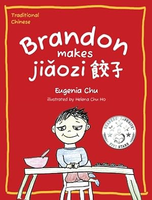Imagen del vendedor de Brandon Makes Ji?ozi (??): Traditional Chinese (Hardback or Cased Book) a la venta por BargainBookStores