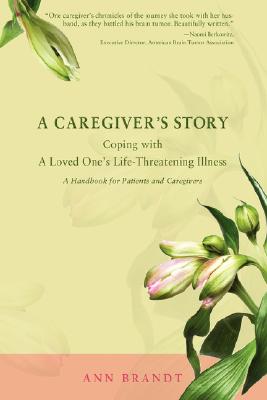 Immagine del venditore per A Caregiver's Story: Coping with a Loved One's Life-Threatening Illness (Paperback or Softback) venduto da BargainBookStores