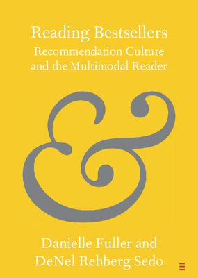 Bild des Verkufers fr Reading Bestsellers: Recommendation Culture and the Multimodal Reader (Paperback or Softback) zum Verkauf von BargainBookStores