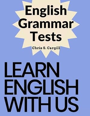 Seller image for English Grammar Tests: Elementary, Pre-Intermediate, Intermediate, and Advanced Grammar Tests (Paperback or Softback) for sale by BargainBookStores