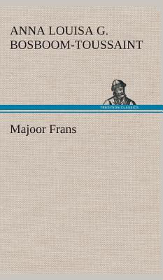 Seller image for Majoor Frans (Hardback or Cased Book) for sale by BargainBookStores