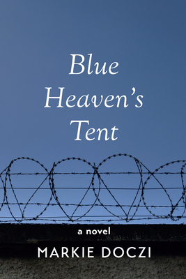 Seller image for Blue Heaven's Tent (Hardback or Cased Book) for sale by BargainBookStores