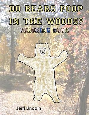 Seller image for Do Bears Poop in the Woods? Coloring Book (Paperback or Softback) for sale by BargainBookStores