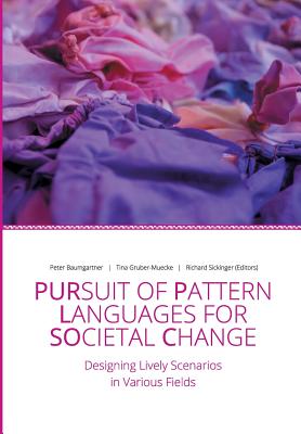 Imagen del vendedor de Pursuit of Pattern Languages for Societal Change - PURPLSOC (Paperback or Softback) a la venta por BargainBookStores