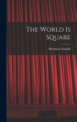 Bild des Verkufers fr The World is Square (Hardback or Cased Book) zum Verkauf von BargainBookStores