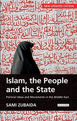 Seller image for Islam, the People and the State Political Ideas and Movements in the Middle East (Paperback or Softback) for sale by BargainBookStores